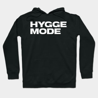 Hygge Mode Hoodie